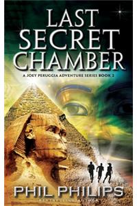 Last Secret Chamber: Ancient Egyptian Historical Mystery Fiction Adventure: Sequel to Mona Lisa's Secret