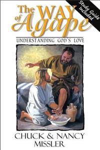 The Way of Agape: Understanding God's Love