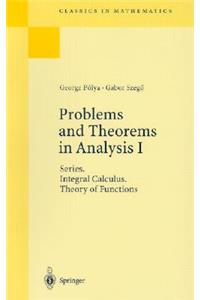 Problems and Theorems in Analysis I