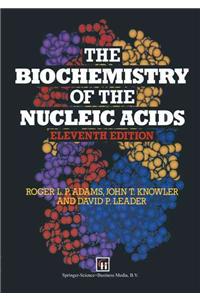 Biochemistry of the Nucleic Acids