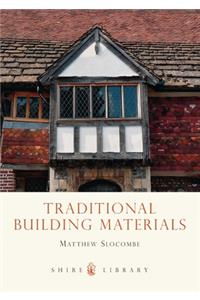 Traditional Building Materials