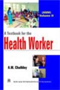 A Textbook For The Health Worker, Vol. II