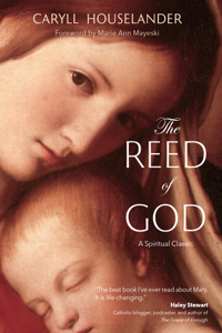 Reed of God: A New Edition of a Spiritual Classic