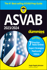 2023/2024 ASVAB for Dummies (+ 7 Practice Tests, Flashcards, & Videos Online)