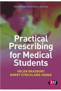 Practical Prescribing for Medical Students