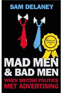 Mad Men & Bad Men