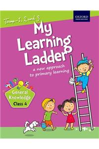 My Learning Ladder General Knowledge Class 4 Semester 1 and 2: A New Approach to Primary Learning