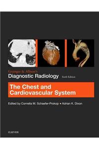 Grainger & Allison's Diagnostic Radiology: Chest and Cardiovascular System