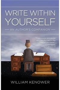 Write Within Yourself: An Author's Companion