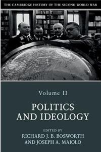 Cambridge History of the Second World War: Volume 2, Politics and Ideology