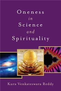 Oneness in Science and Spirituality