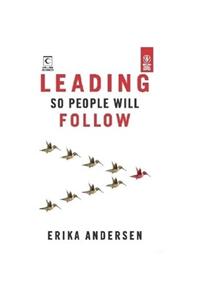 Leading So People Will Follow