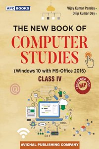 The New Book of Computer Studies Class-IV