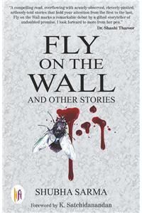 Fly on the Wall and Other Stories