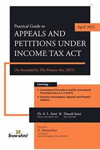 PRACTICAL GUIDE TO APPEALS & PETITIONS UNDER INCOME TAX ACT