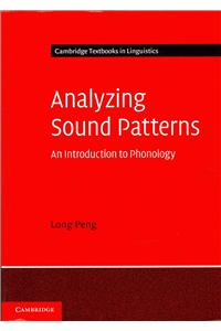 Analyzing Sound Patterns: An Introduction to Phonology