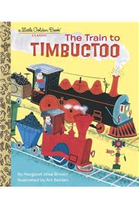 Train to Timbuctoo