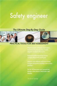 Safety engineer The Ultimate Step-By-Step Guide