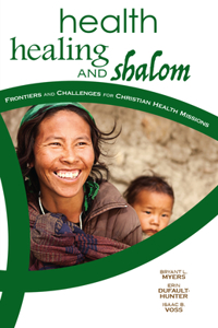 Health, Healing, and Shalom