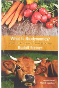 What Is Biodynamics?