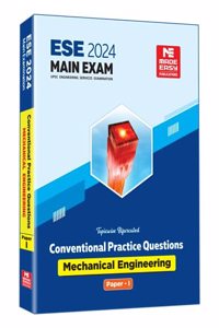 ESE 2024: Mains Examination (Practice Book): Mechanical Engineering Conventional Paper - I