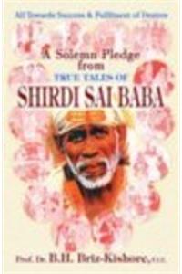 A Solemn Pledge From True Tales Of Shirdi Sai Baba