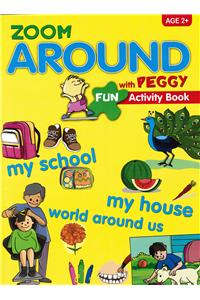 Zoom Around (fun) with peggy (AGE 2+)