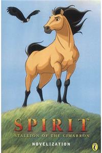 Spirit: Stallion of the Cimarron: Junior Novelization