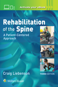 Rehabilitation of the Spine: A Patient-Centered Approach: A Practitioners Manual