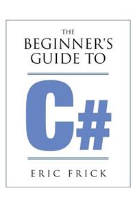 Beginner's Guide to C#