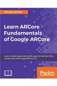 Learn ARCore - Fundamentals of Google ARCore