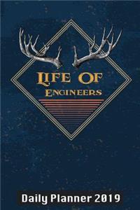 Life of Engineers: Daily Planner 2019