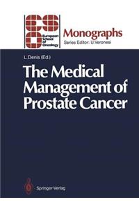 Medical Management of Prostate Cancer