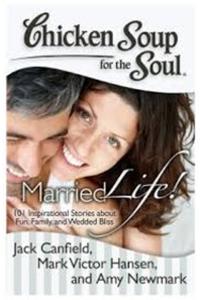 Chicken Soup For The Soul® Married Life!