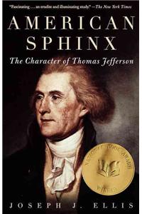 American Sphinx: The Character of Thomas Jefferson