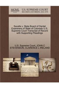 Savelle V. State Board of Dental Examiners of State of Colorado U.S. Supreme Court Transcript of Record with Supporting Pleadings