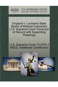 England V. Louisiana State Board of Medical Examiners U.S. Supreme Court Transcript of Record with Supporting Pleadings