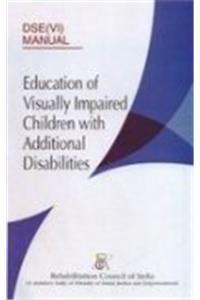 Education Of Visually Impaired Children With Additional Disabilities