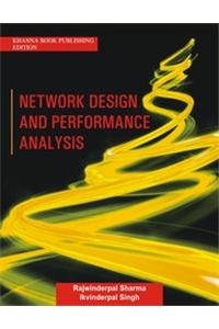 Network Design and Performance Analysis