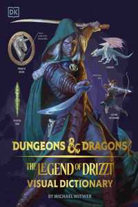 Dungeons & Dragons The Legend of Drizzt Visual Dictionary