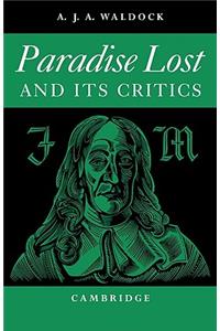 Paradise Lost: And Its Critics