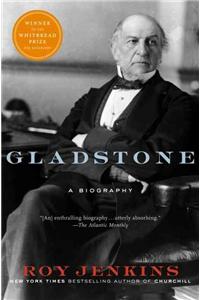 Gladstone: A Biography