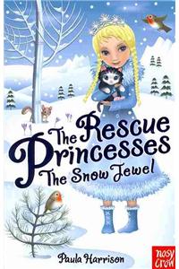 The Rescue Princesses: The Snow Jewel