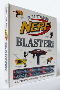 The Ultimate Nerf Blaster Book