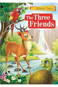 Jataka Tales English: Three Friends - Vol. 95