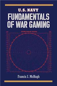 U.S. Navy Fundamentals of War Gaming