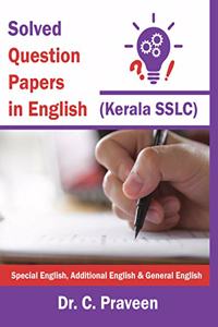 Solved Question Papers in English (Kerala SSLC) - Special English, Additional English & General English