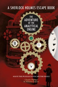 Sherlock Holmes Escape, A - The Adventure of the Analytical Engine