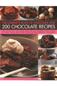 Complete Book of Chocolate and 200 Chocolate Recipes