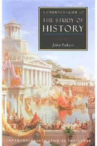 Student's Guide to the Study of History